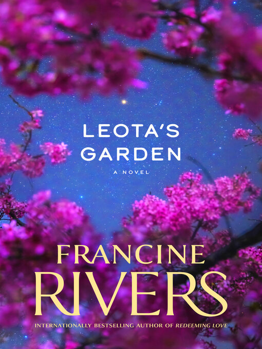 Title details for Leota's Garden by Francine Rivers - Wait list